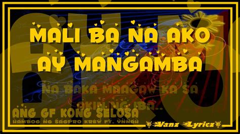 selosa ko nga mega lyrics|Ang Gf Kong Selosa .